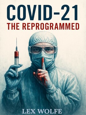 cover image of COVID-21- the Reprogrammed